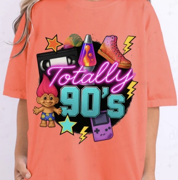 Totally 90s - MTO Shirt