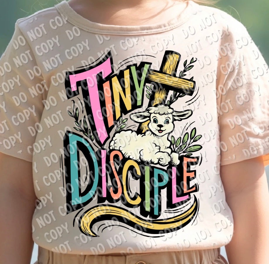 Tiny Disciple Girl - MTO Shirt