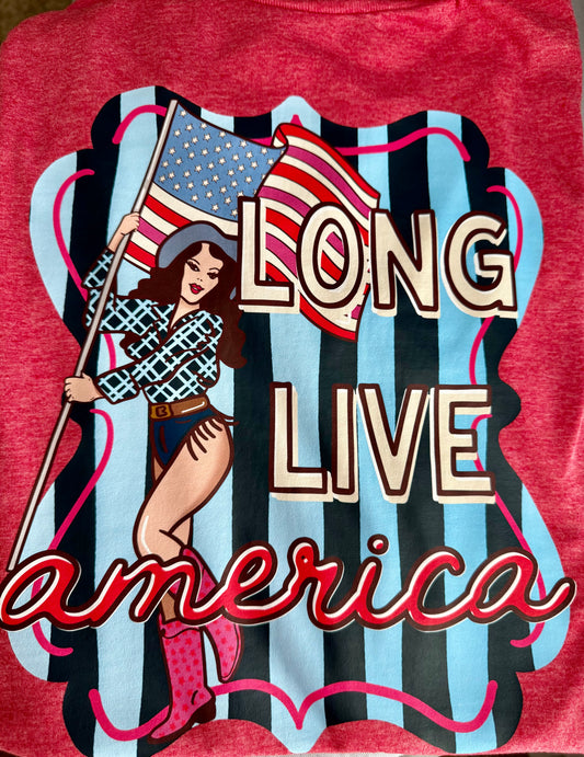 Long Live America - MTO Shirt