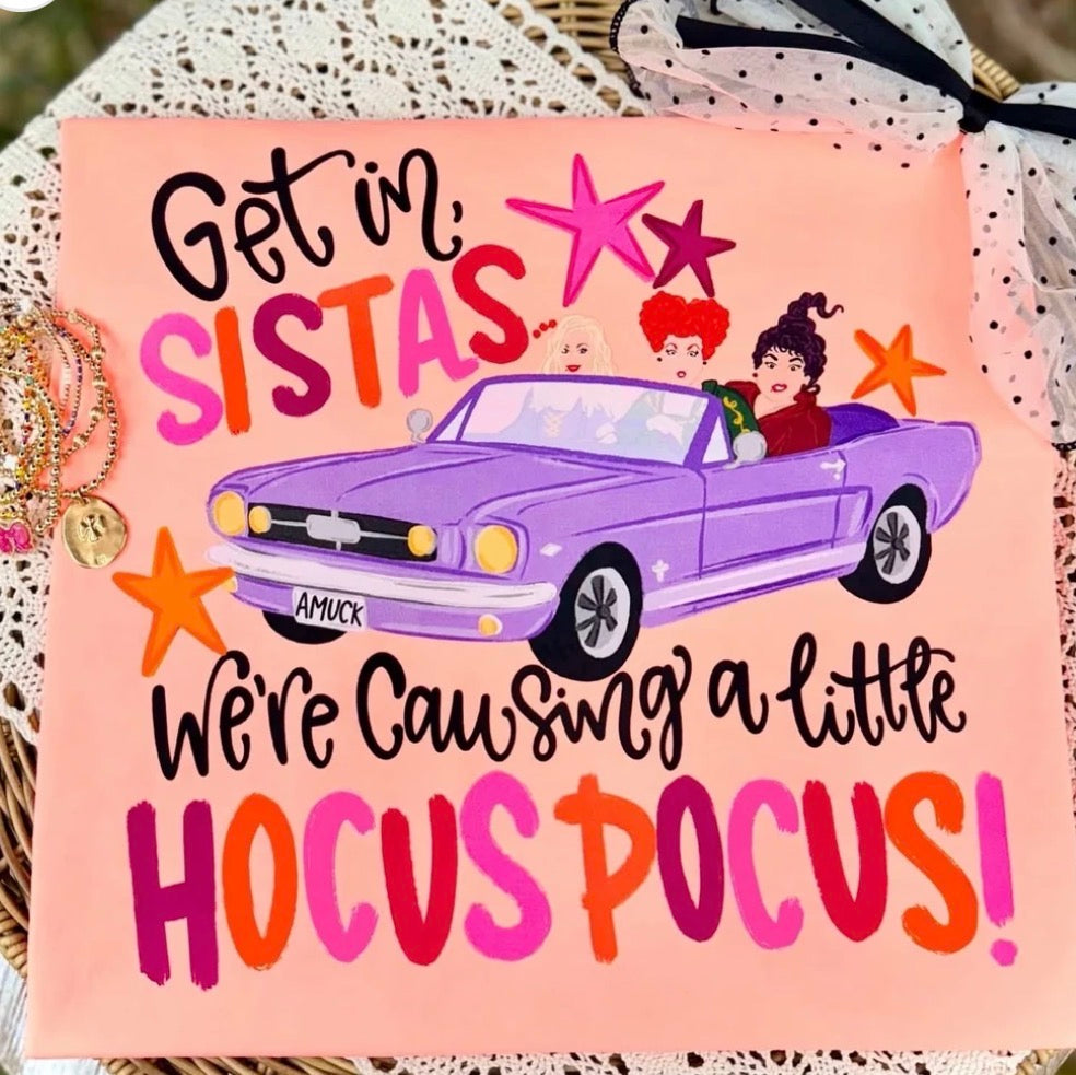 Get in Sistahs - MTO Shirt