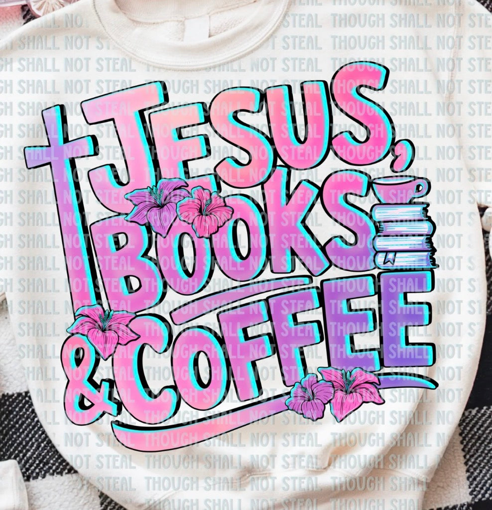 Jesus, Books, and Coffee - MTO Shirt