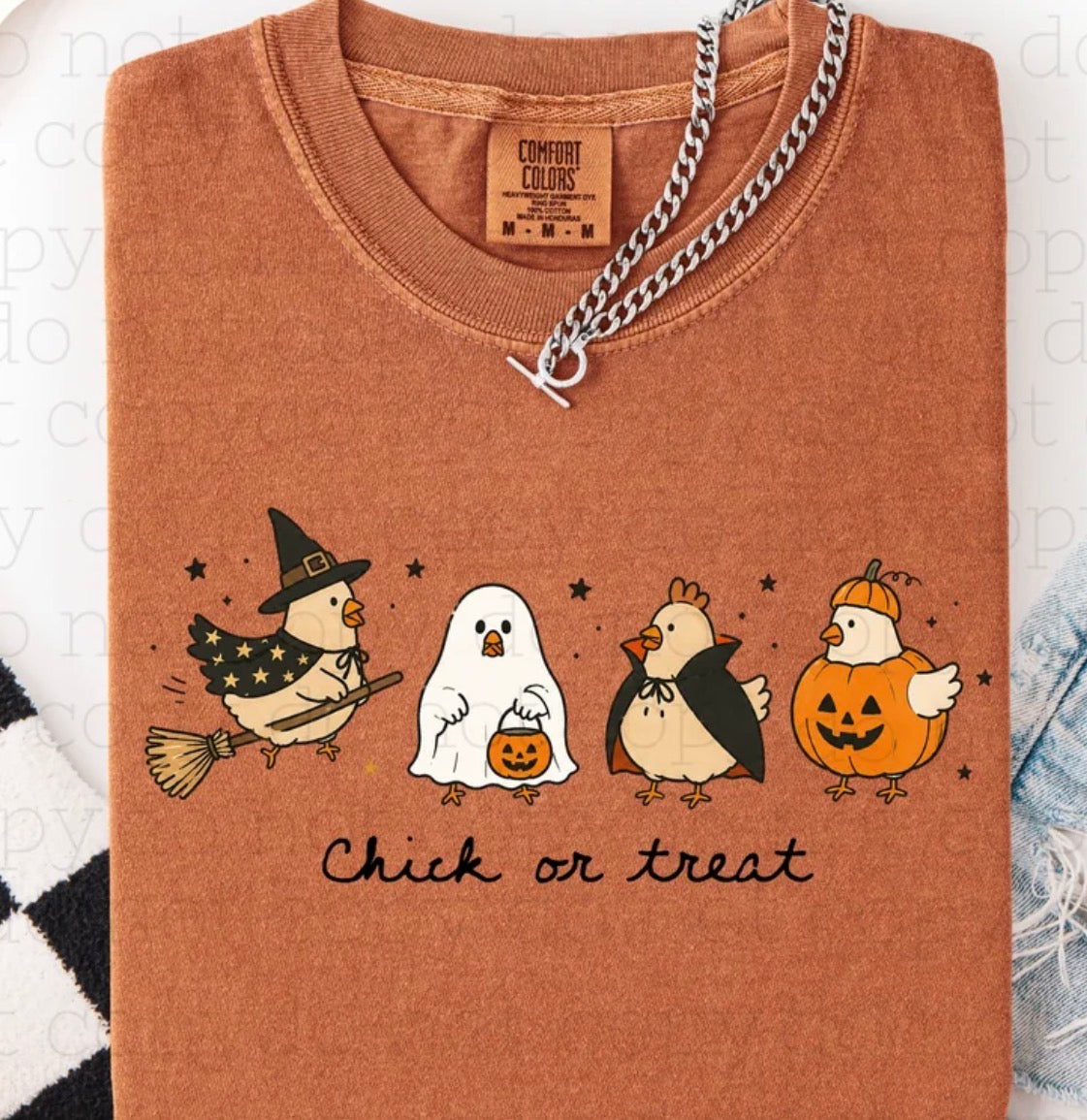 Chick or Treat - MTO Shirt