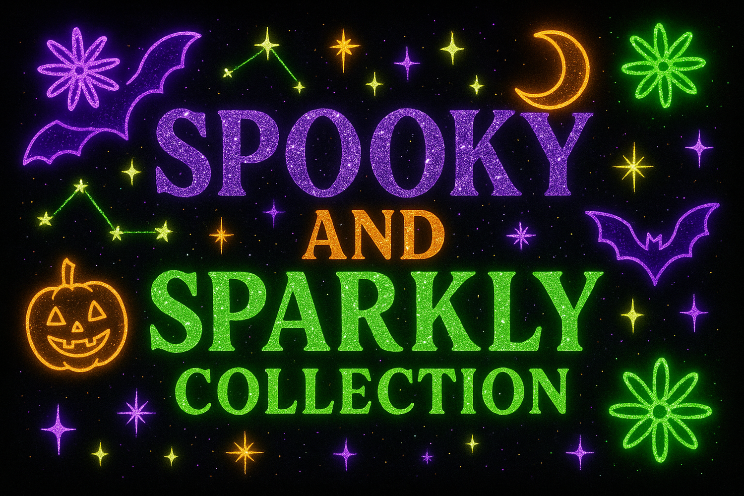 Spooky & Sparkly