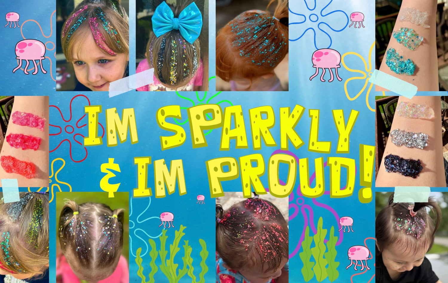 I’m Sparkly & I’m PROUD!