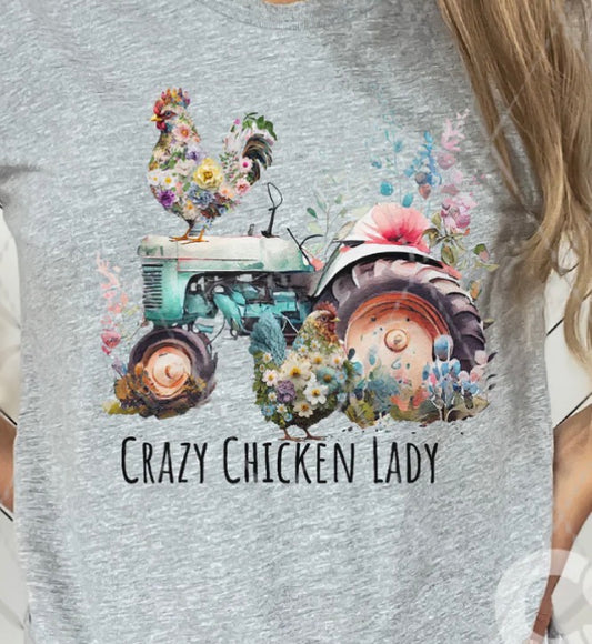 Crazy Chicken Lady - MTO Shirt