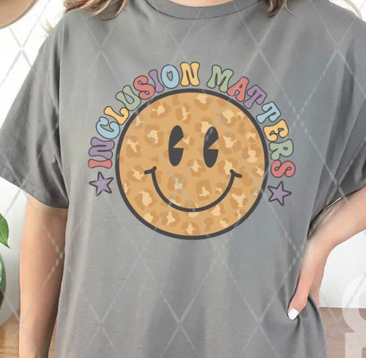 Inclusion Matters - MTO Shirt