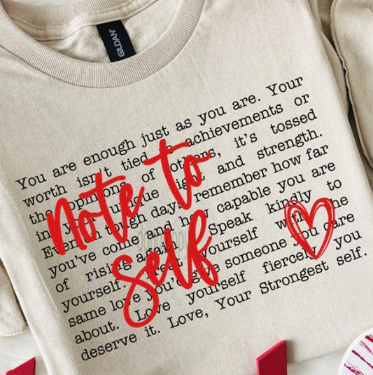Note to Self - MTO Shirt