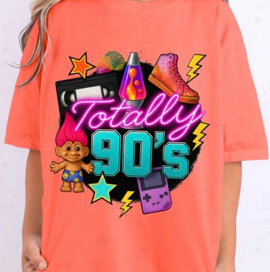 Totally 90s - MTO Shirt