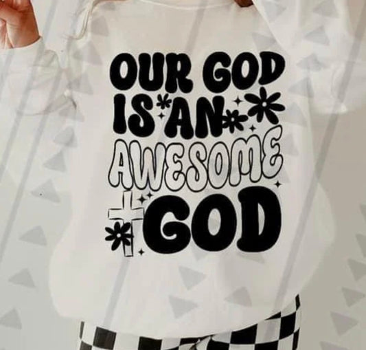 Awesome God - MTO Shirt