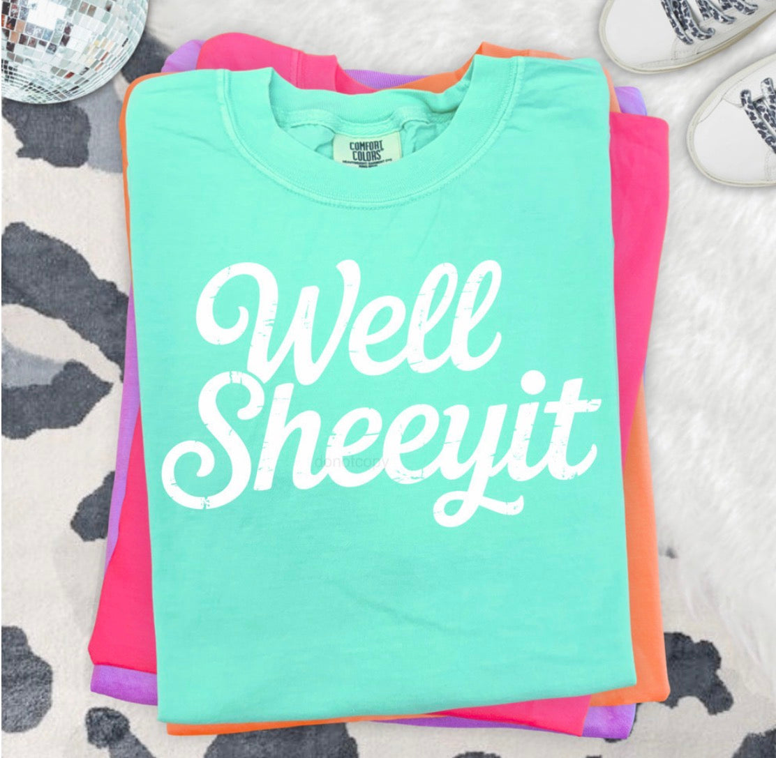 Well Sheeyit - MTO Shirt