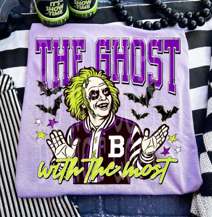 Ghost With the Most - MTO Shirt