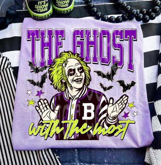 Ghost With the Most - MTO Shirt