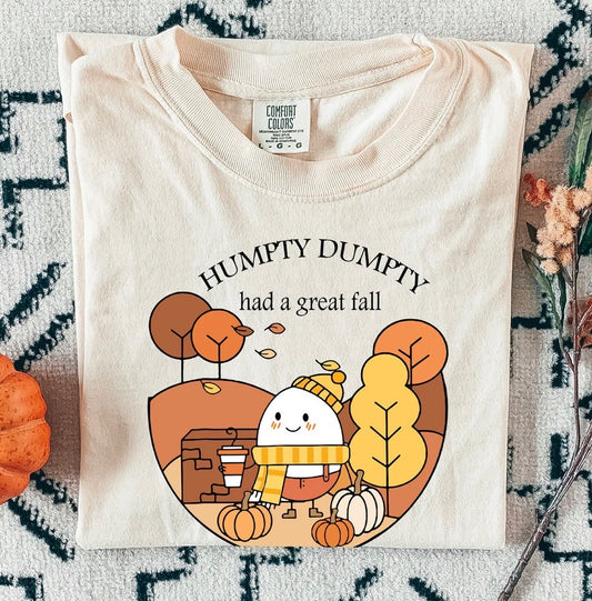 Humpty Dumpty - MTO Shirt