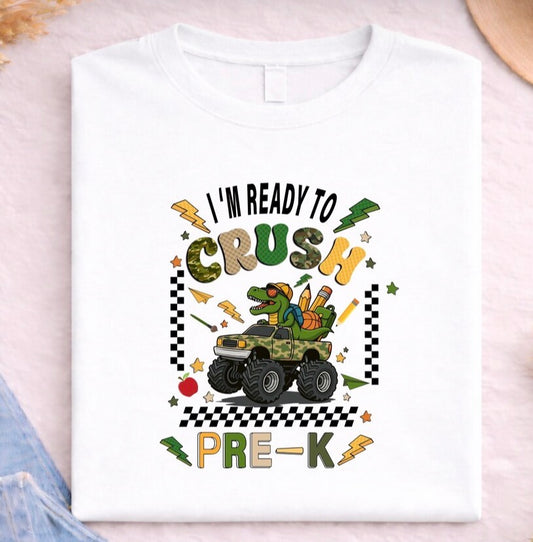 Ready to Crush PreK-5th (Leave grade in notes)- MTO Shirt