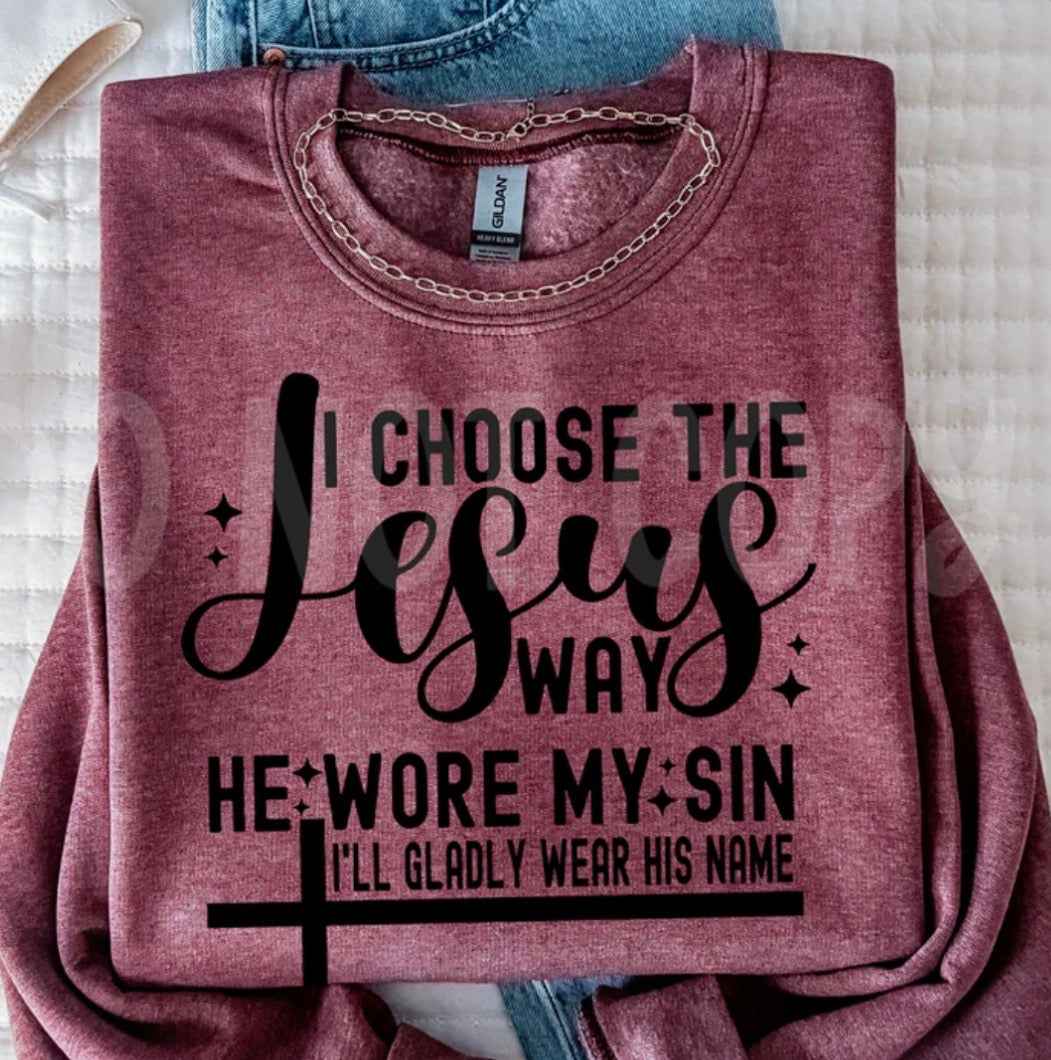 The Jesus Way - MTO Shirt