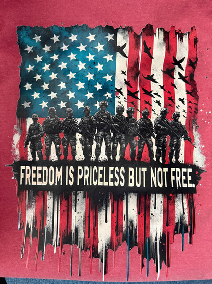 Freedom Isn’t Free - MTO Shirt
