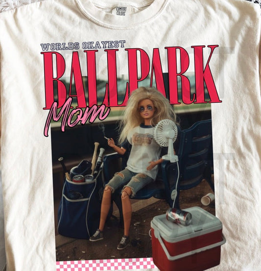 Okayest Ballpark Mom - MTO Shirt