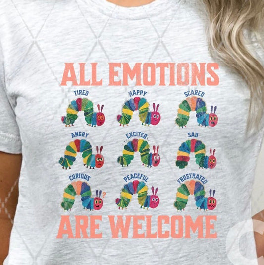 All Emotions are Welcome - MTO Shirt
