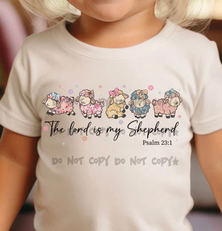 Lord is My Shepherd - MTO Shirt