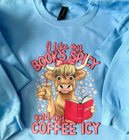 Books Spicy, Coffee Icy - MTO Shirt
