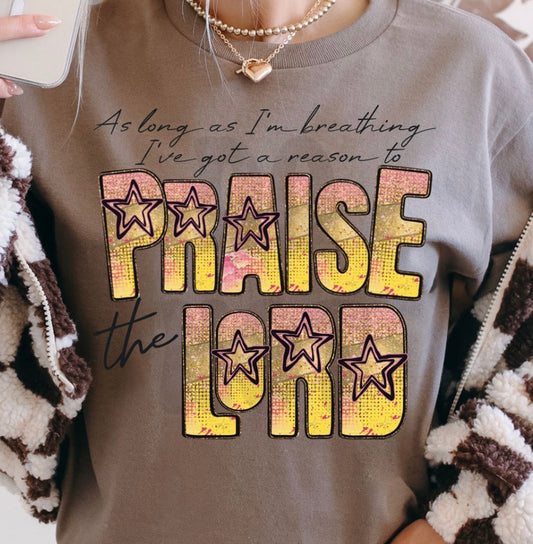 Praise the Lord - MTO Shirt