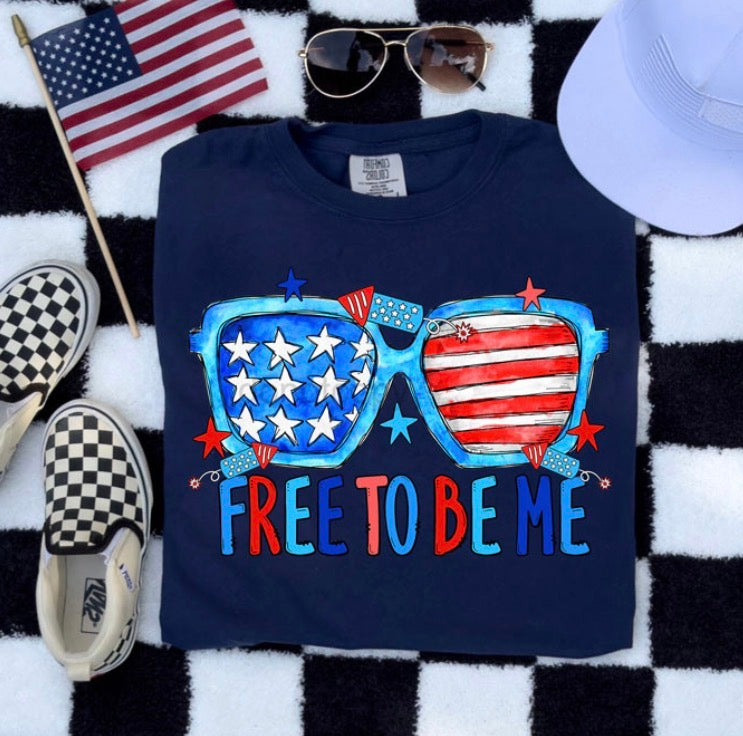 Free to Be Me - MTO Shirt