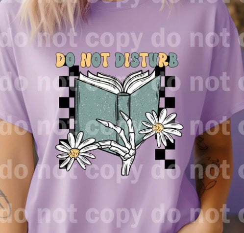 Do Not Disturb - MTO Shirt