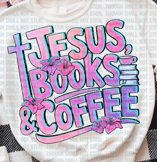Jesus, Books, and Coffee - MTO Shirt