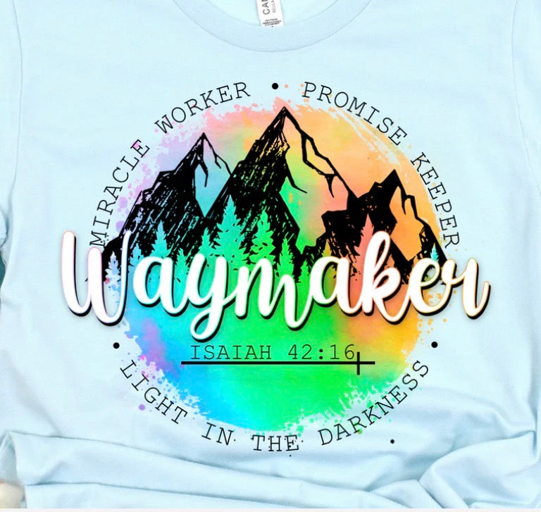 Waymaker - MTO Shirt