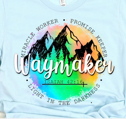 Waymaker - MTO Shirt