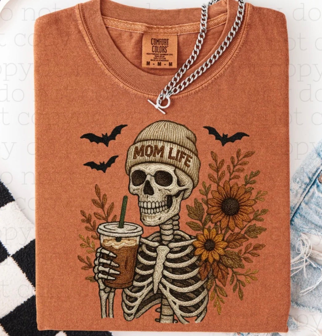 Skelly Mom Life - MTO Shirt