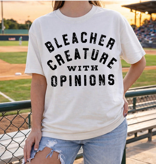 Bleacher Creature - MTO Shirt