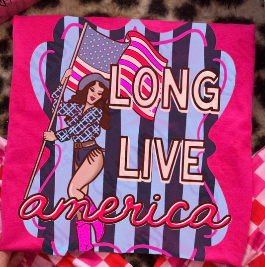 Long Live America - MTO Shirt