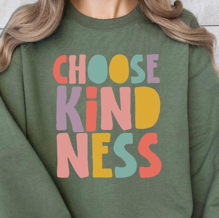 Choose Kindness - MTO Shirt