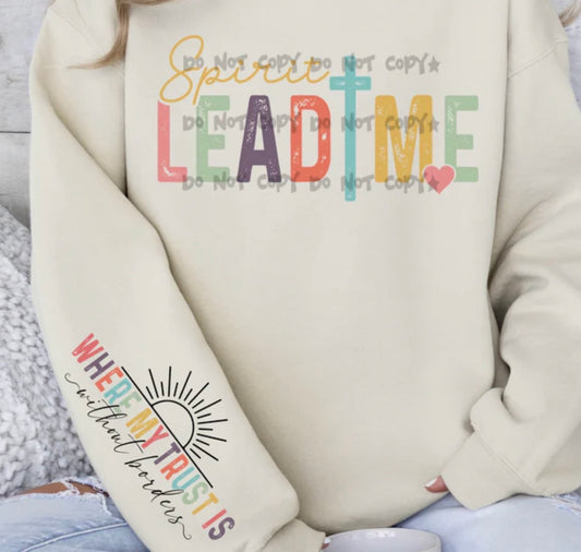 Spirit Lead Me Front and Sleeve - MTO Shirt