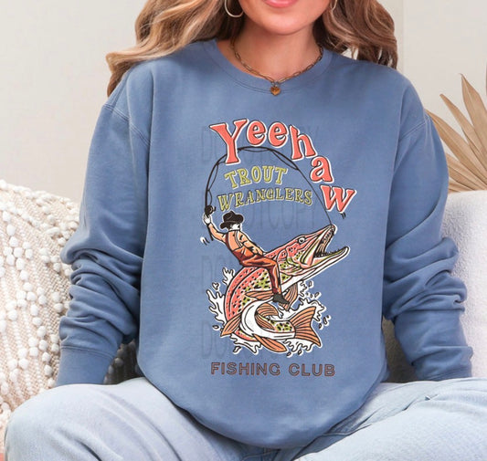 Yeehaw Trout - MTO Shirt