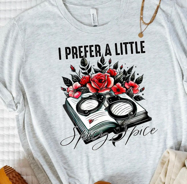 Spicy Spice - MTO Shirt
