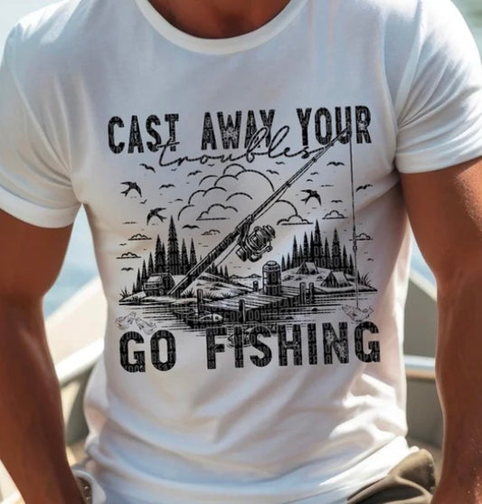 Cast Away Your Troubles - MTO Shirt